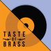 Taste Of Brass