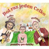 Celko a Hudmila: BOL RAZ JEDEN CELKO